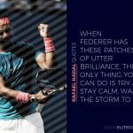 Rafael Nadal Quotes 6