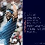 Rafael Nadal Quotes 7