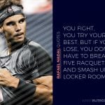 Rafael Nadal Quotes 9