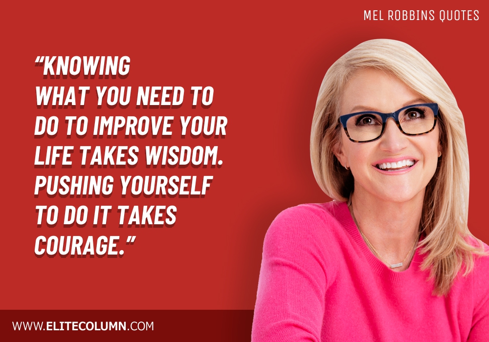 50 Motivational Mel Robbins Quotes.