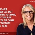 Mel Robbins Quotes 10