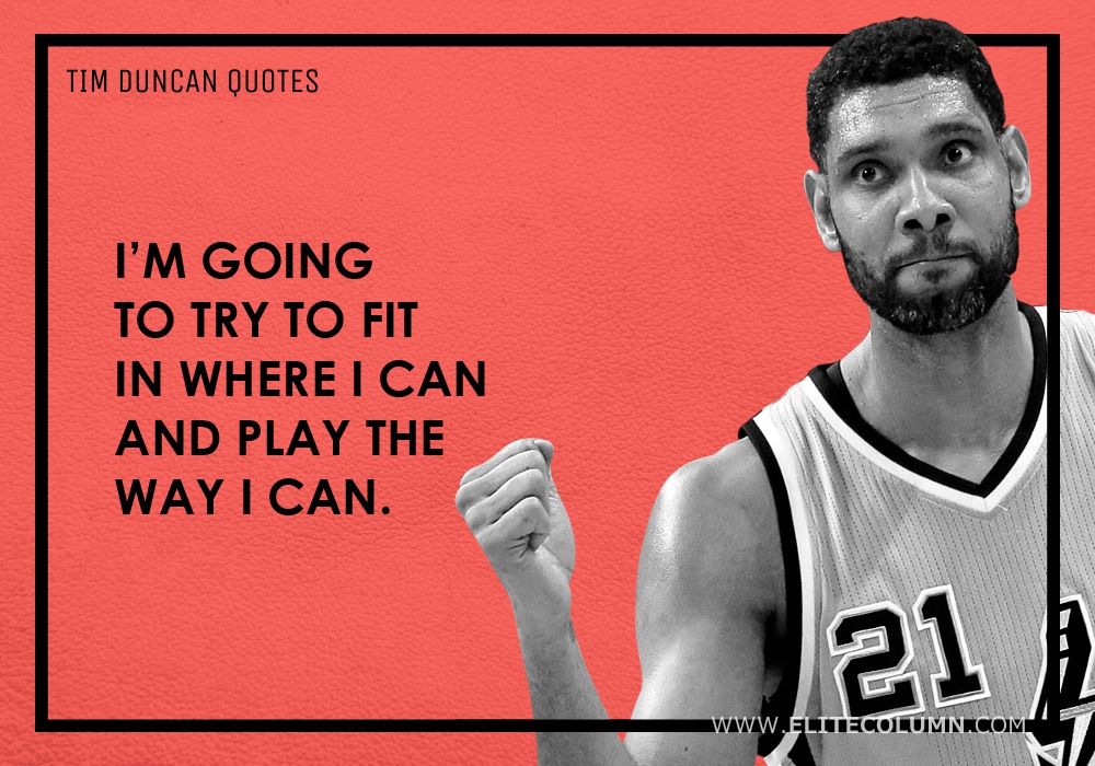 15 Tim Duncan Quotes That Will Inspire You (2020) | EliteColumn