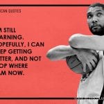 Tim Duncan Quotes 7