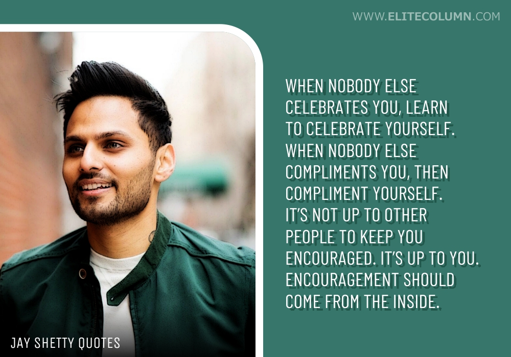 55 Jay Shetty Quotes That Will Motivate You (2022) | EliteColumn