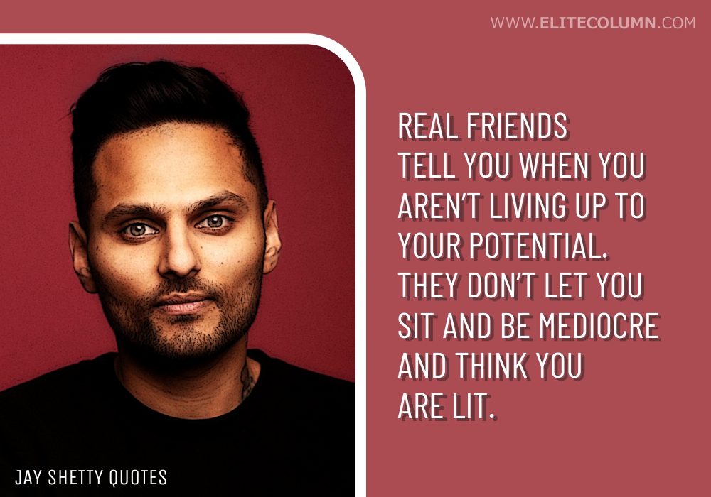 55 Jay Shetty Quotes That Will Motivate You (2022) | EliteColumn