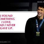 Michael Phelps Quotes 1