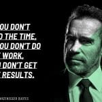 Arnold Schwarzenegger Quotes 9