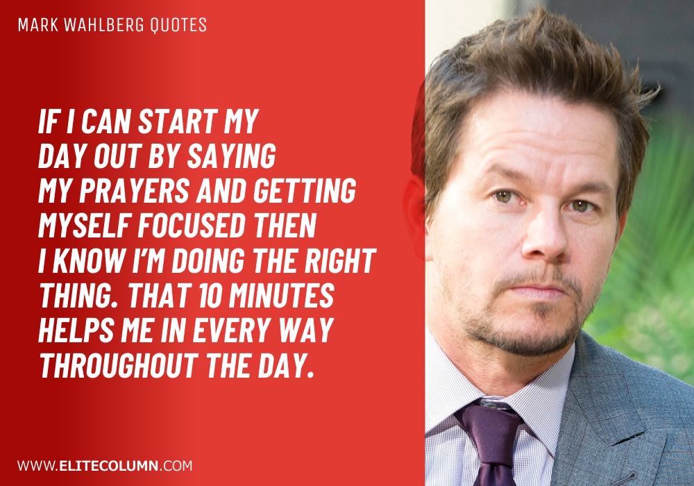 Mark Wahlberg Quotes (2)