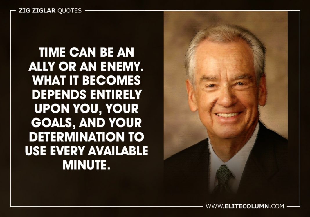 65 Zig Ziglar Quotes That Will Inspire You (2023) EliteColumn