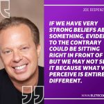 Joe Dispenza Quotes 3