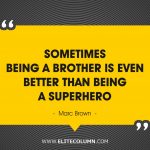 Brother Quotes 1