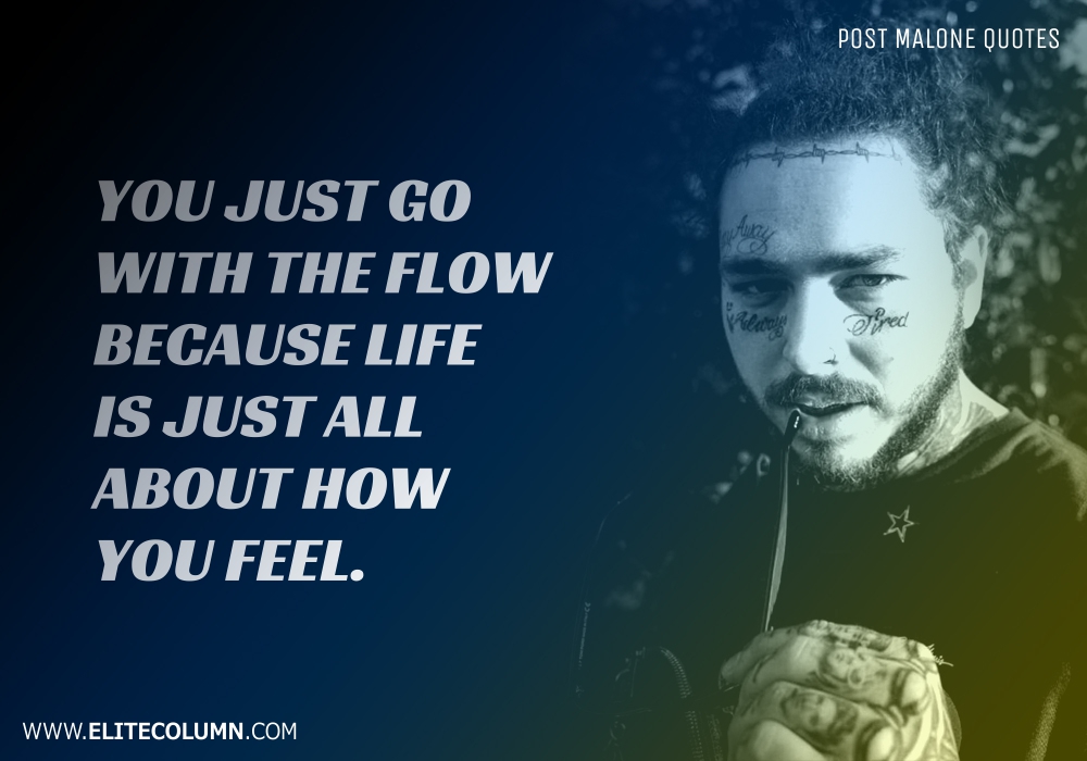 Post Malone Quotes (7)