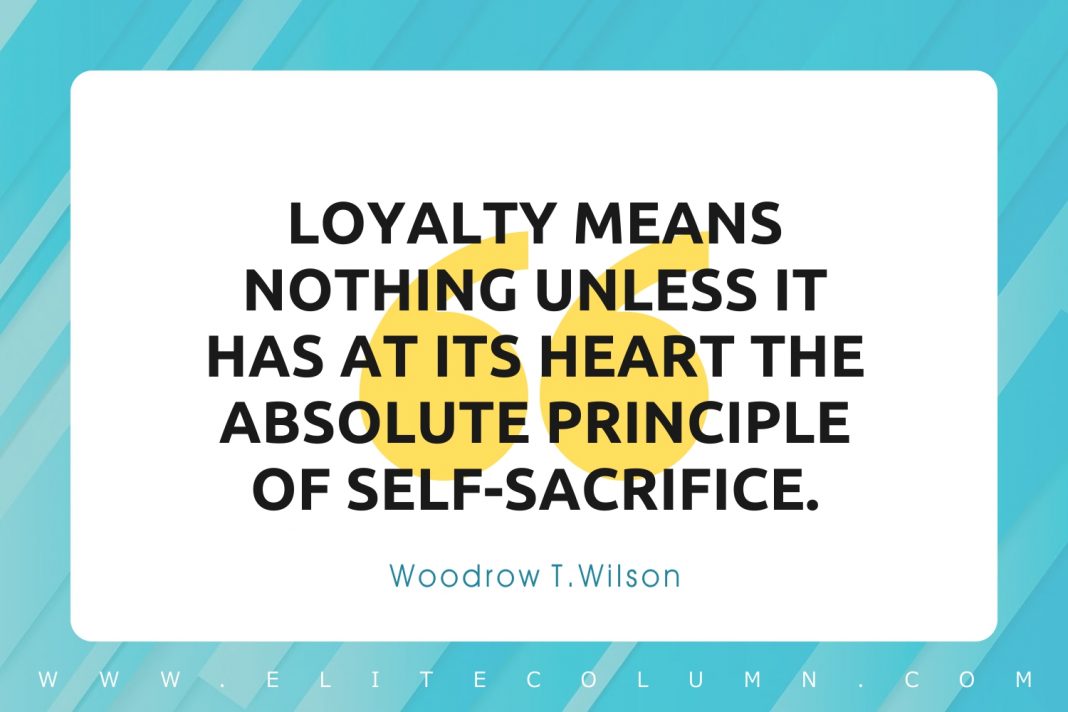 57 Loyalty Quotes That Will Inspire You (2023) EliteColumn