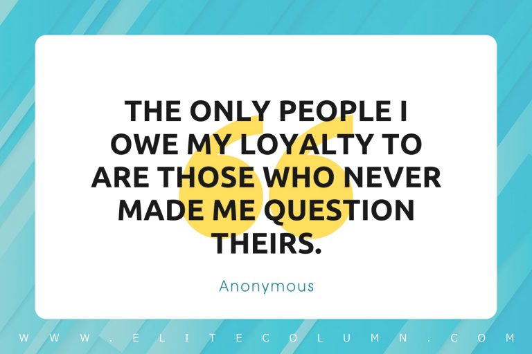 Loyalty Quotes (8)