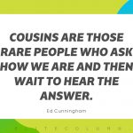 Cousin Quotes 6