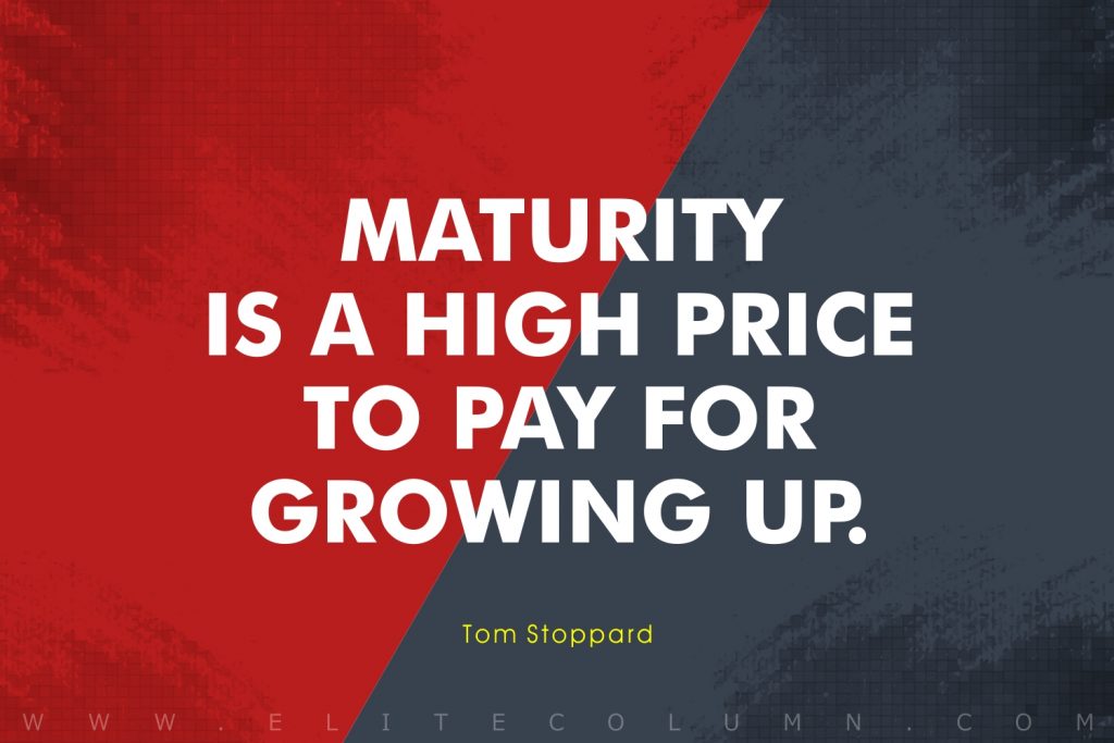 10 Maturity Quotes That Will Inspire You (2021) | EliteColumn