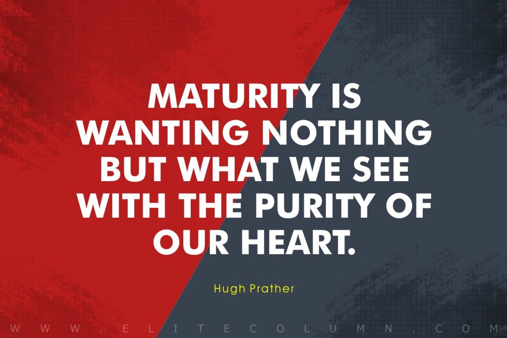 10 Maturity Quotes That Will Inspire You (2021) | EliteColumn