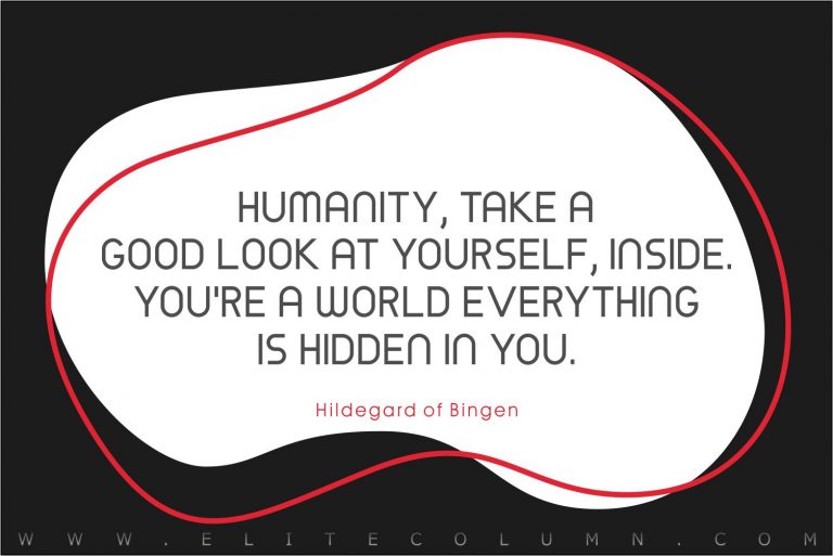 31 Humanity Quotes That Will Inspire You (2021) | EliteColumn