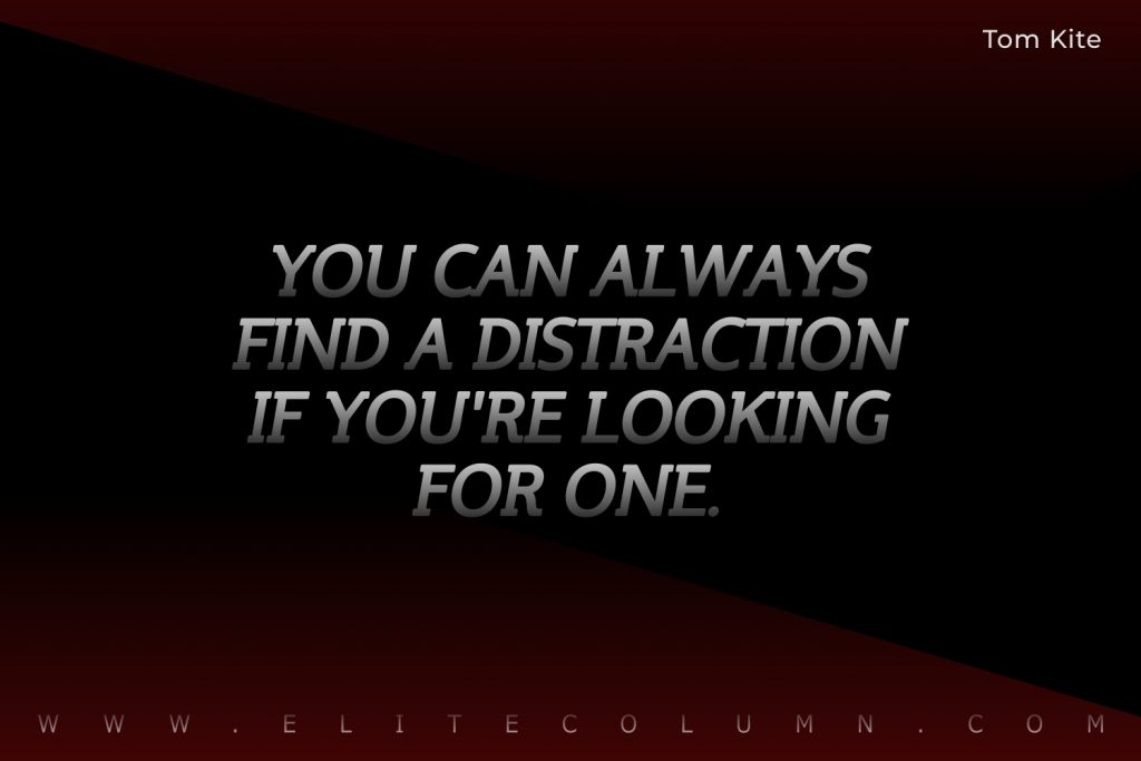 Distraction Quotes (7)