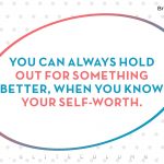 Know Your Worth Quotes 6