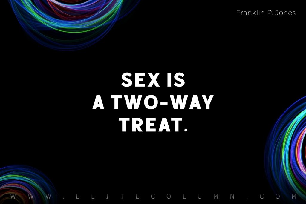 Sex Quotes (9)