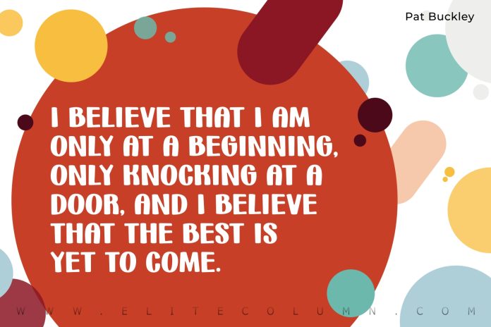 Best is yet to come Quotes (1)