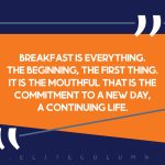 Breakfast Quotes 10