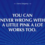 Pink Quotes 4
