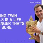 Roger Federer Quotes 3