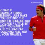 Roger Federer Quotes 7
