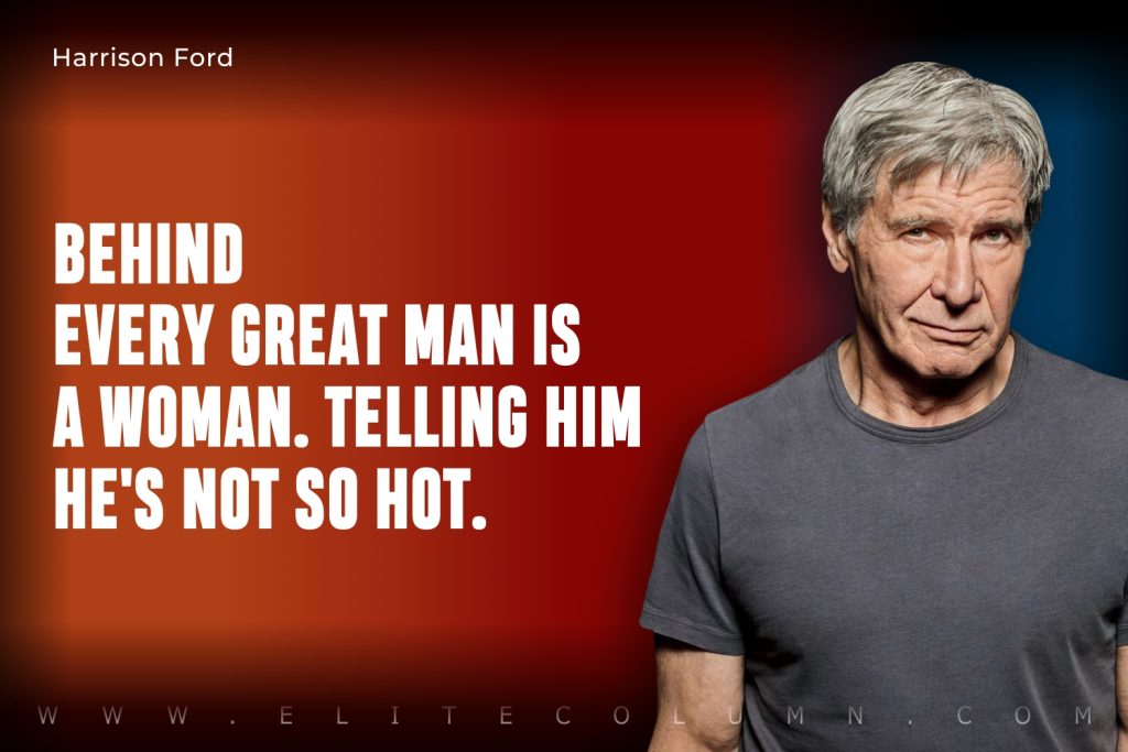 Harrison Ford Quotes (3)