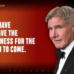 Harrison Ford Quotes 5