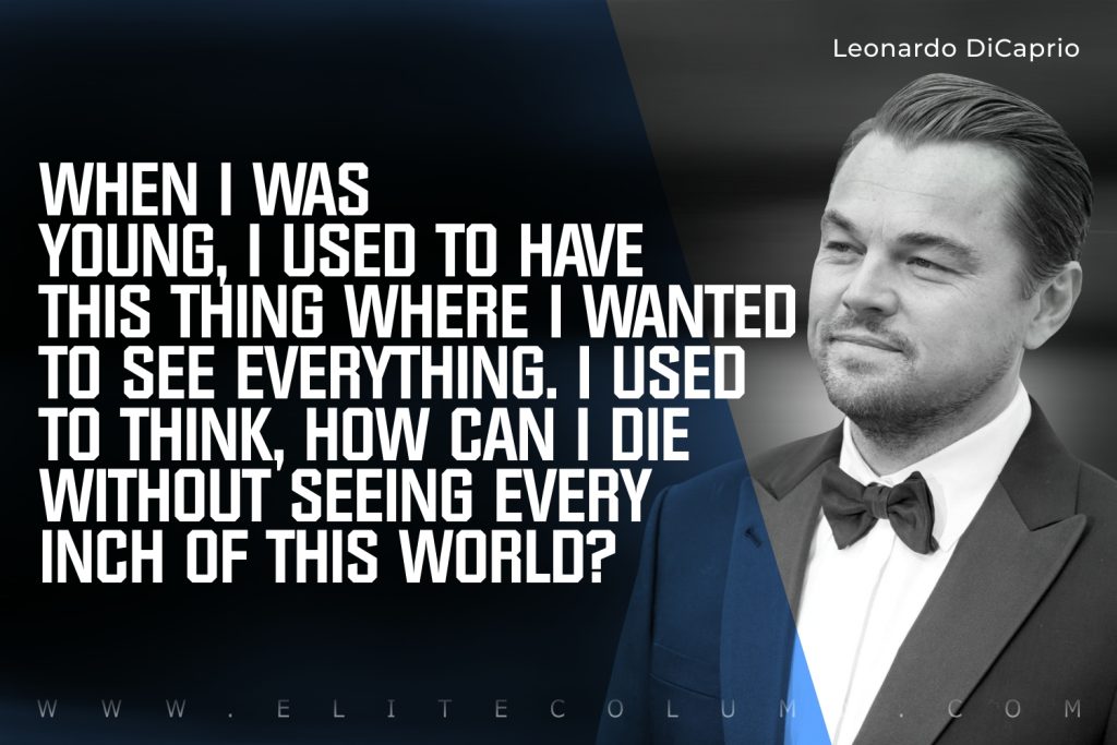 Leonardo DiCaprio Quotes (10)