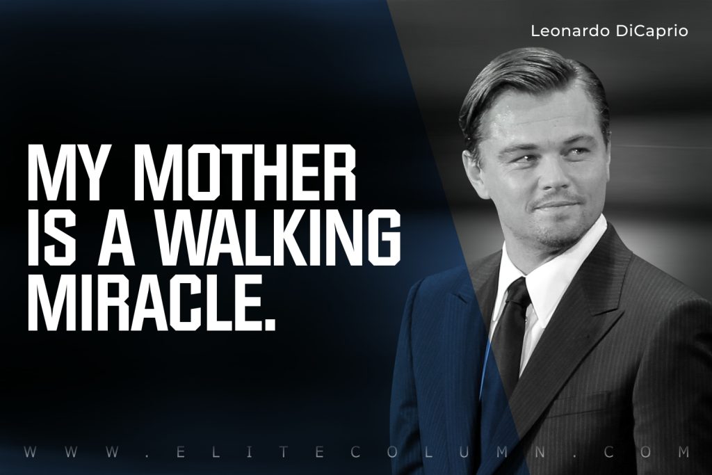 Leonardo DiCaprio Quotes (3)