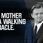 Leonardo DiCaprio Quotes 3