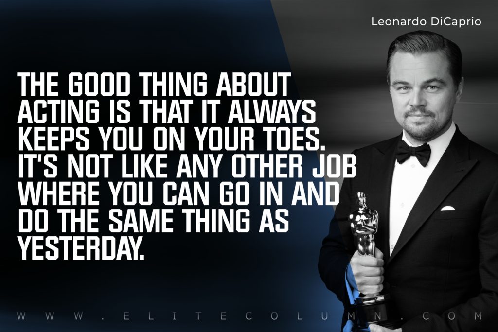 Leonardo DiCaprio Quotes (9)