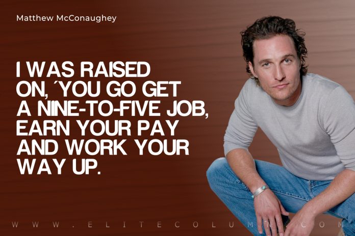 Matthew McConaughey Quotes (1)