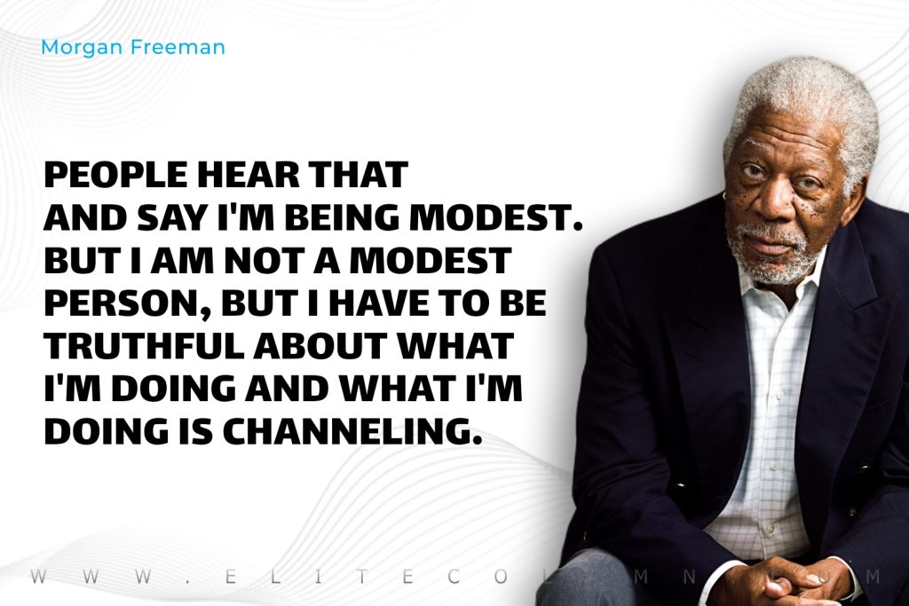 Morgan Freeman Quotes (6)