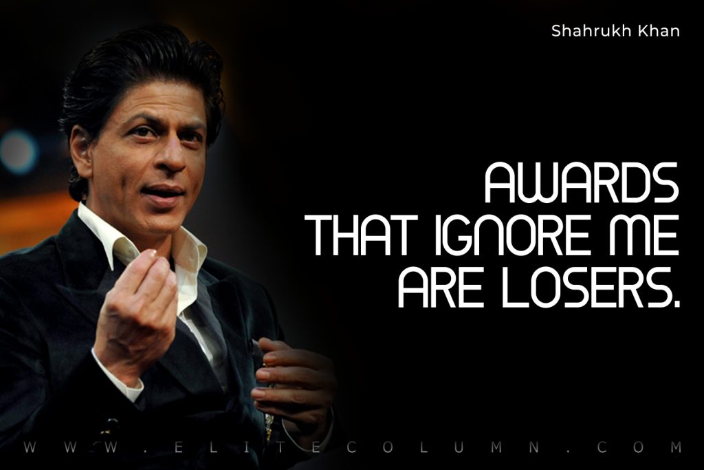 Shahrukh Khan Quotes (1)