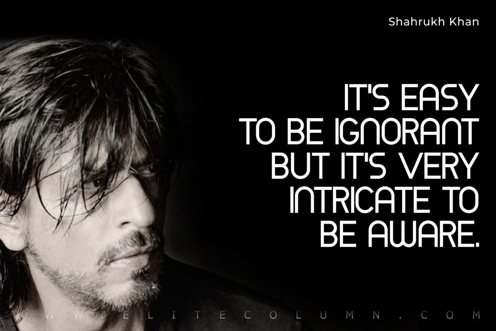 Shahrukh Khan Quotes (4)