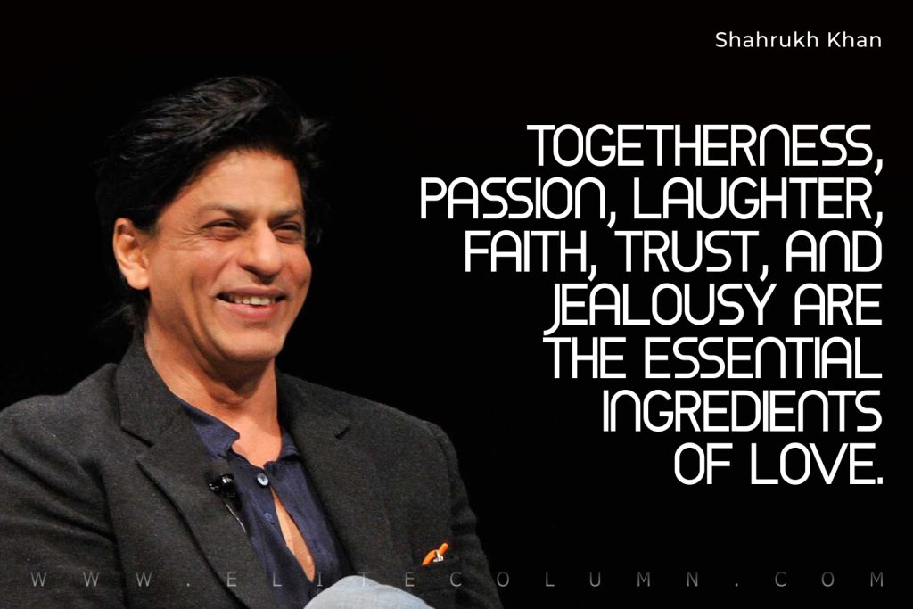 Shahrukh Khan Quotes (7)