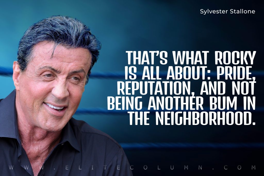 Sylvester Stallone Quotes (7)