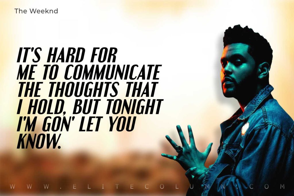 The Weeknd Quotes (3)