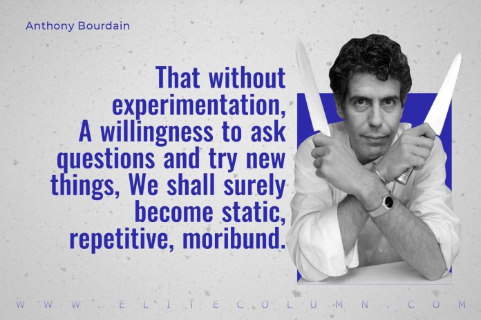 Anthony Bourdain Quotes (1)