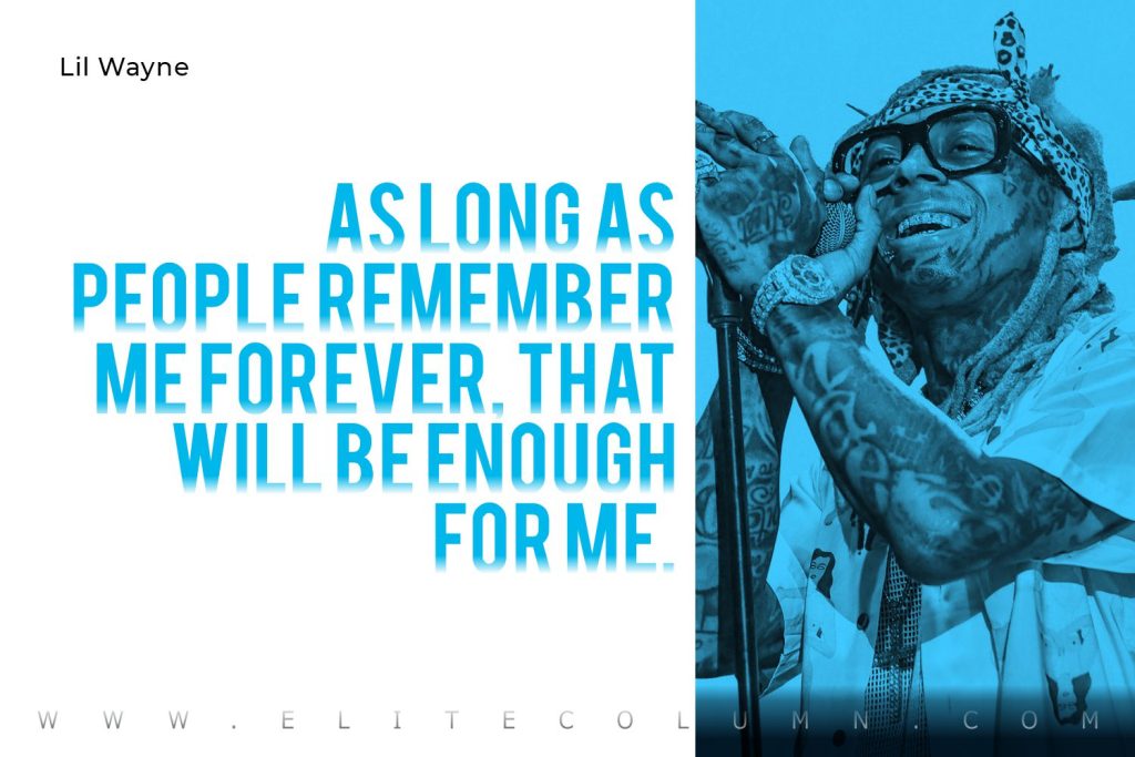 Lil Wayne Quotes (5)