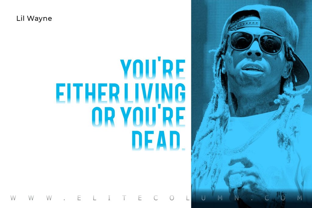 Lil Wayne Quotes (8)
