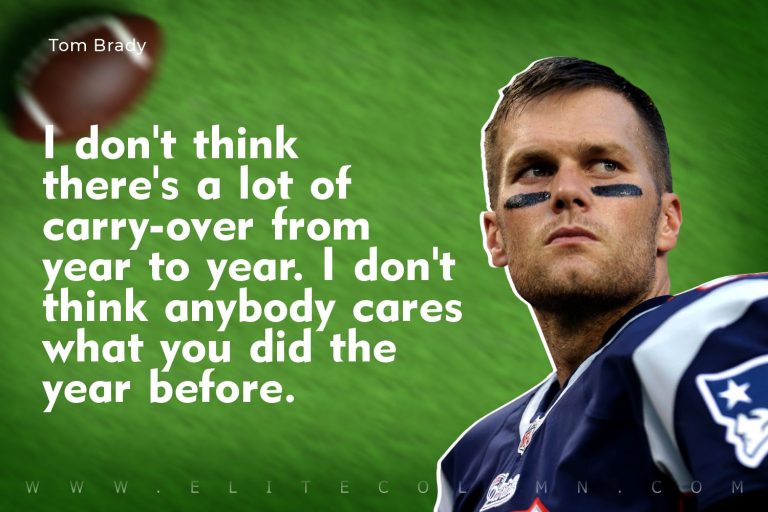 30 Tom Brady Quotes That Will Motivate You
