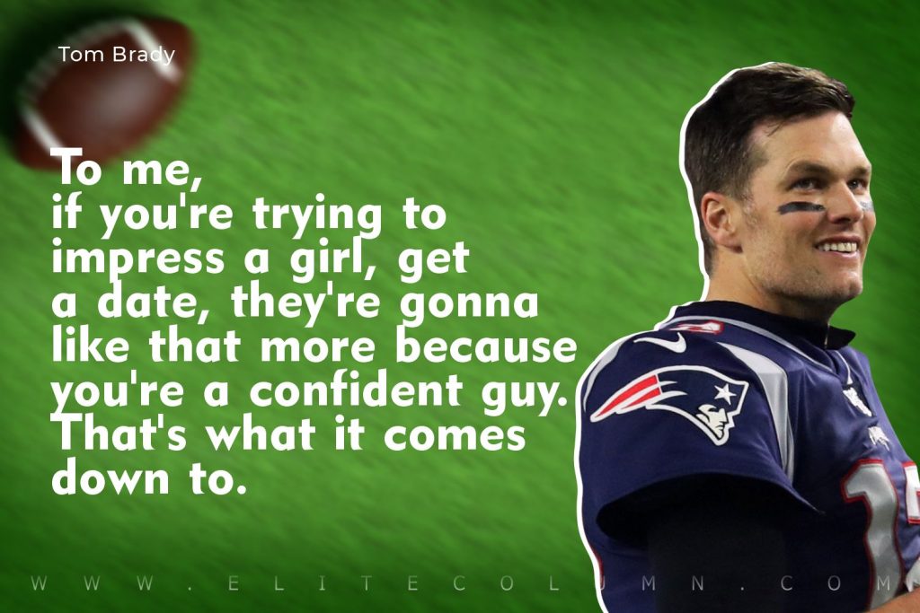 Tom Brady Quotes (2)