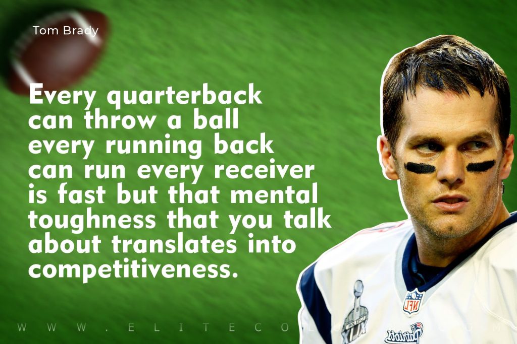 Tom Brady Quotes (3)