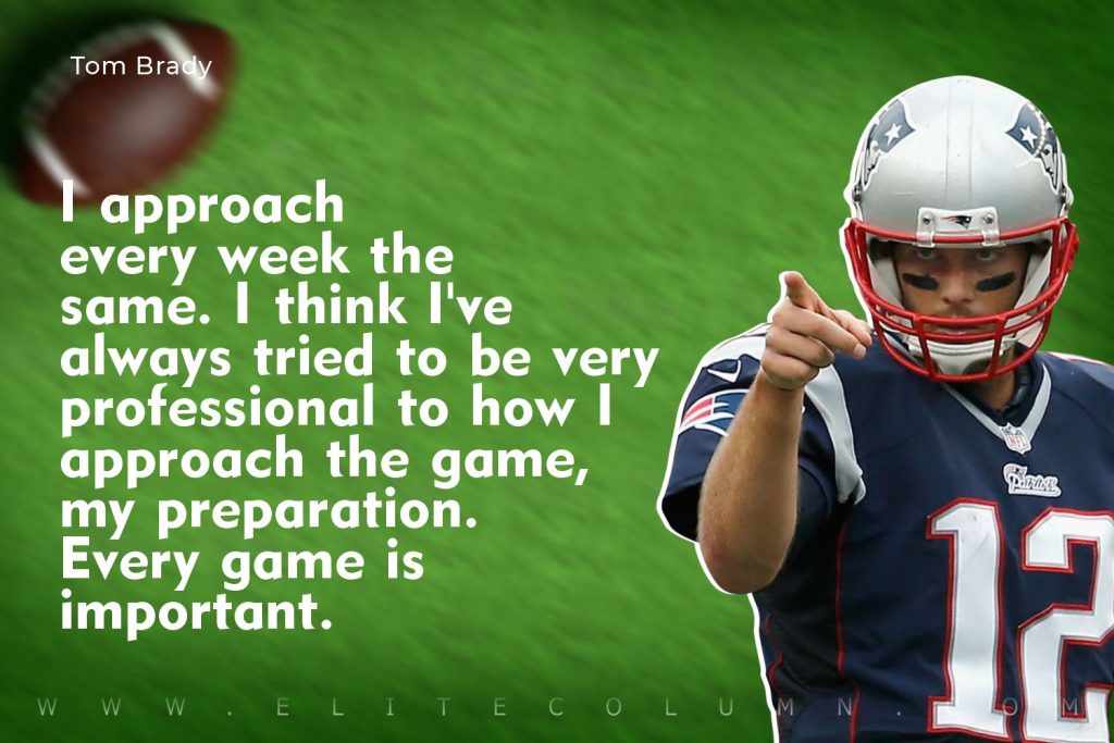 Tom Brady Quotes (4)
